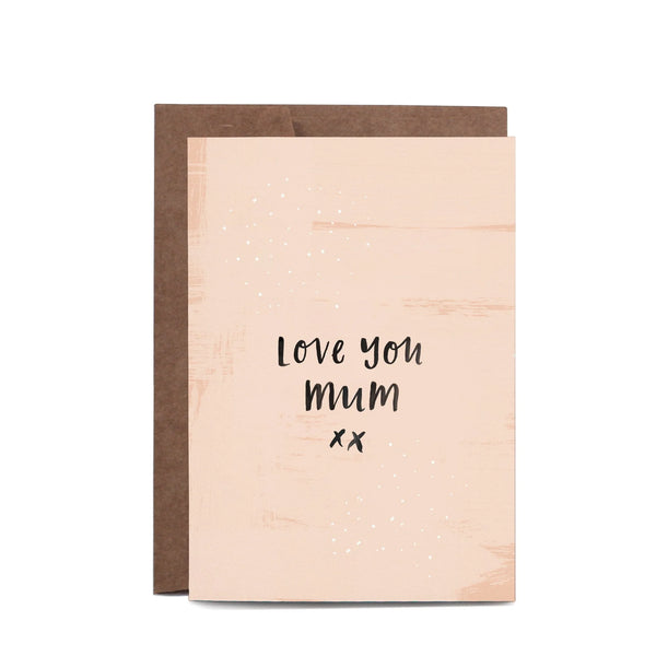 Mother's Day Love You Mum Greeting Card