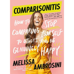 Comparisonitis by Melissa Ambrosini