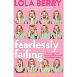 Fearlessly Failing by Lola Berry