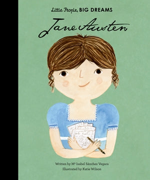 Little People, Big Dreams:Jane Austen